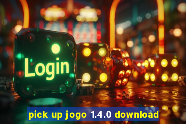 pick up jogo 1.4.0 download